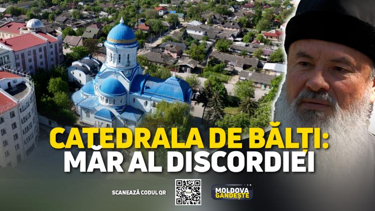 MOLDOVA GANDESTE - 04 05 2024 - COVER reportaj CATEDRALA BALTI