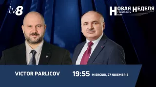 /PROMO/ Ministrul Energiei, Victor Parlicov, vine la „Новая неделя”. De la 19:55, doar la TV8