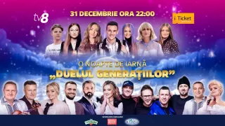 /VIDEO/ Revelion de poveste la TV8! „Duelul generațiilor”: Surprizele pregătite în show-ul cu artiști celebri