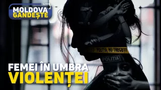 /PROMO/ Bătute, torturate, ucise: Despre cele mai răsunătoare cazuri de violență față de femei - de la 17:45, la „Moldova Gândește LIVE”