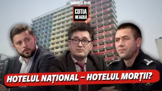 /PROMO/ Hotelul Național - hotelul morții? Analizăm subiectul de la 19:45, la Cutia Neagră PLUS!