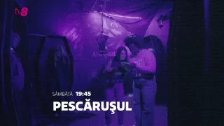 /VIDEO/ „Pescărușul” revine cu un nou episod la TV8: Provocări deocheate - sâmbătă, la ora 19:45