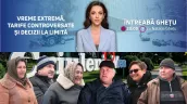 /VIDEO/ „Cât pe ce să-mi rup gâtul!” Cum reușesc oamenii să facă față vremii extreme - la „Întreabă Ghețu”