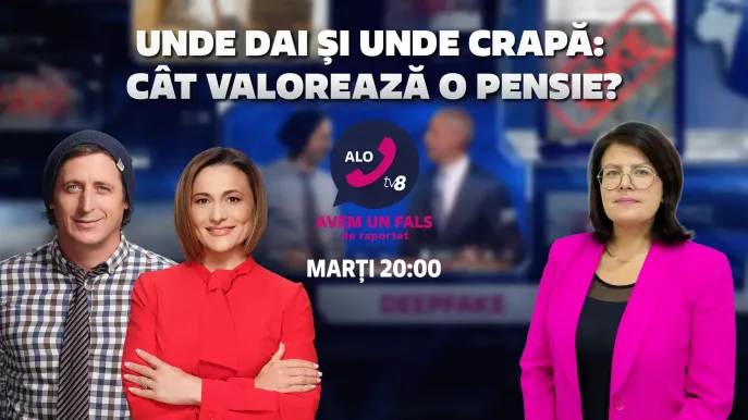 /PROMO/ Unde dai și unde crapă: Cât de sustenabil este sistemul de pensii? De la 20:00, doar la „Alo, TV8”