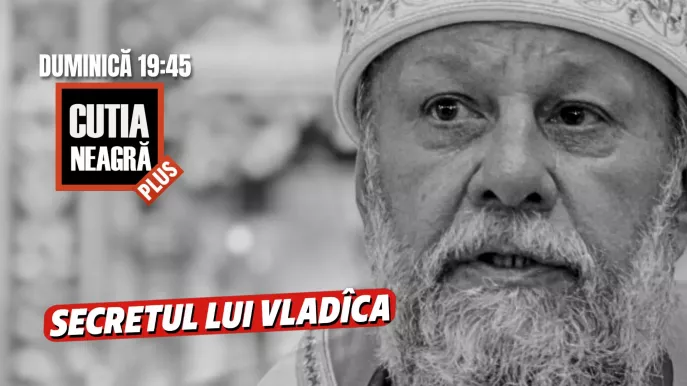/VIDEO/ Culisele investigației „Secretul lui Vladîca”: Cutia Neagră PLUS a documentat aproape 2 luni ce ascundea Mitropolitul