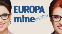 Europa pentru mine din 02 aprilie 2019