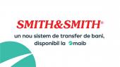 Cu noul sistem Smith & Smith de la maib primești bani de oriunde din lume