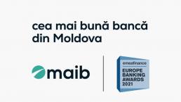 Maib – „Cea mai bună bancă din Moldova” potrivit EMEA Finance (P)