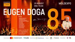 iTicket te invită să descoperi universul muzical al marelui compozitor Eugen Doga, în cadrul aniversării oficiale a 85 ani (P)