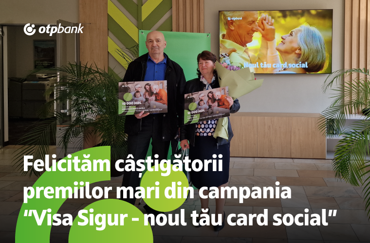 OTP Bank a desemnat câștigătorii premiilor mari ai campaniei Visa Sigur - noul tău card social /P/