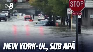 /VIDEO/ Stare de urgență în New York: Imagini dezastroase cu străzi transformate în râuri, mașini sub apă și case inundate