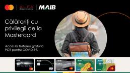 Călătorește cu privilegiile oferite de MAIB și Mastercard