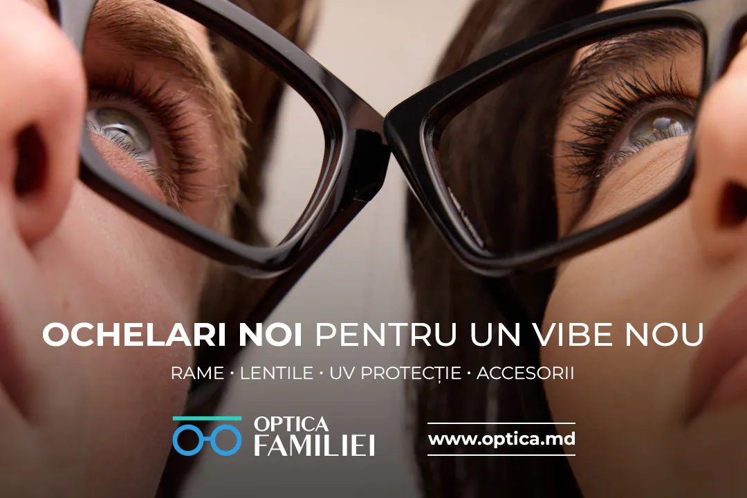 Ochelarii tăi, stilul tău, sănătatea ta: Optica Familiei lansează optica.md /P/