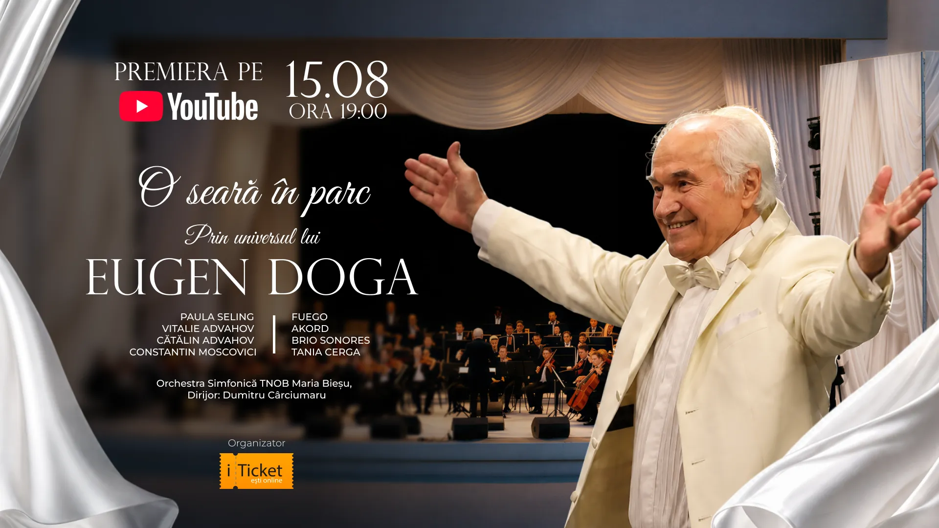 Premieră pe canalul de YouTube iTicket: Concertul-omagiu „O seară în parc - prin universul lui Eugen DOGA”