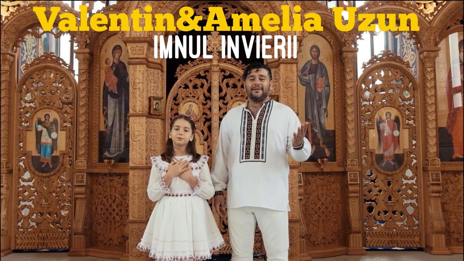 /VIDEO/ De Paște, Valentin și Amelia Uzun au lansat „Imnul 